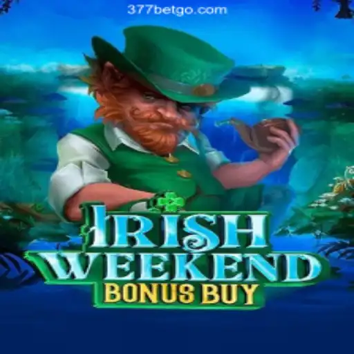 Exploring the Excitement of IrishWeekendBonusBuy at 377BET